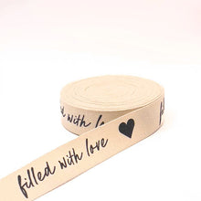 Cargar imagen en el visor de la galería, Listón"Filled with love" 25mm/10mts